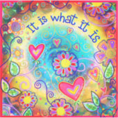 Het is wat het is Fun Flowers Inspirivity Trendy Sticker (Voorkant)