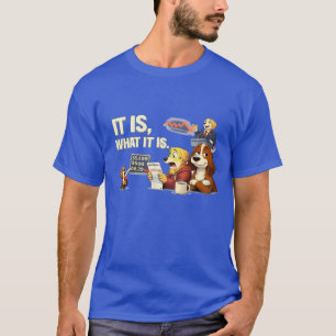 Het Is Wat Het Is – Grappige Honden Illustratie  T-shirt