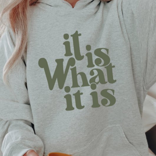 Het is wat het is hoodie