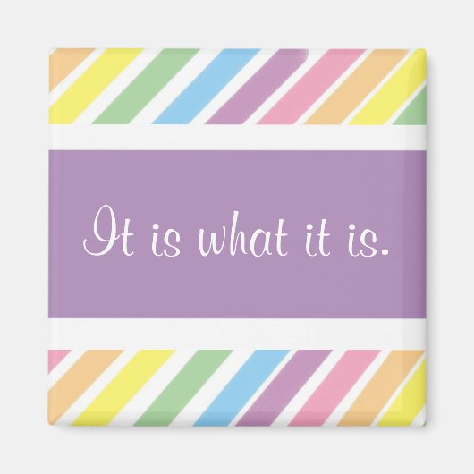 Het is wat het is. magneet (Voorkant)
