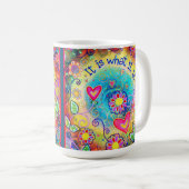 "Het is wat het is" Mok van de Inspiron Coffee (Voorkant rechts)