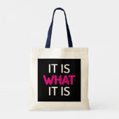 Het is wat het is - Motivatie Canvas tas" Tote Bag (Achterkant)