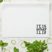 "Het is wat het is" Typografie Keukendoeken Theedoek (Gevouwen)