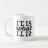 "Het is wat het is" typografie Mok (Links)