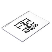 "Het is wat het is" Zwart-wit typografie Notitieboek (Linkerzijde)