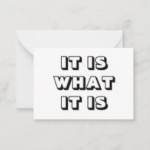 Het is wat het is, zwarte witte, moderne gedurfde