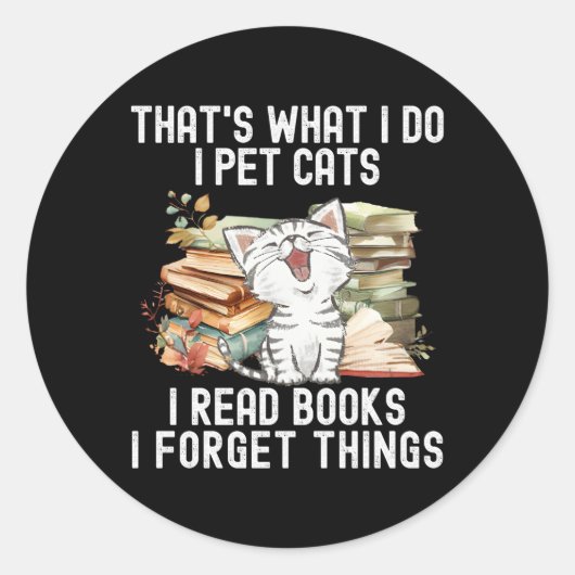 Het is wat ik doe als ik katten aap, ik lees boeke ronde sticker (Voorkant)
