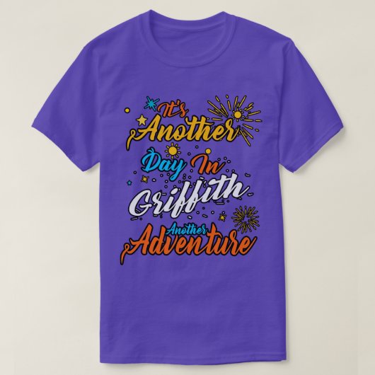 Het is weer een dag in Griffith een ander avontuur T-shirt (Design voorkant)