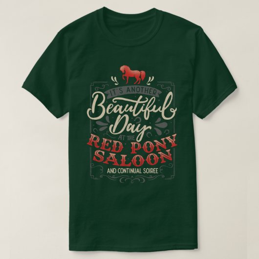 Het is weer een mooie dag op de rode pony salon... t-shirt (Design voorkant)