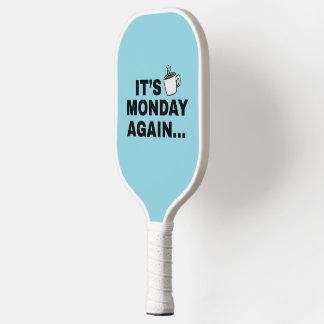 Het is weer maandag Tekstontwerp Pickleball Paddle