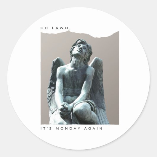 Het is weer maandag werk meme met zwarte tekst ronde sticker (Voorkant)