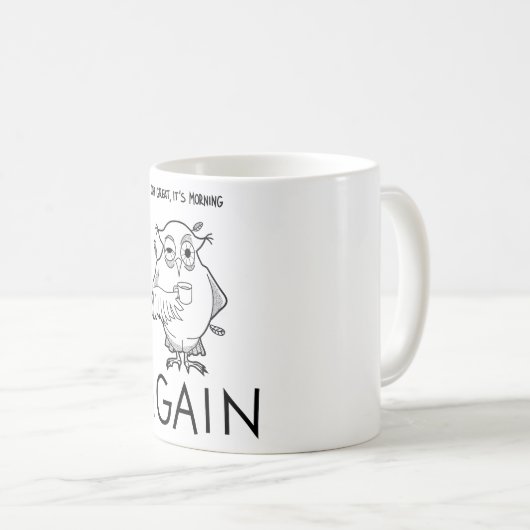 Het is weer ochtend! koffiemok (Voorkant rechts)
