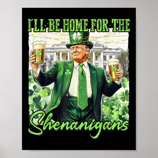 Het is weer tijd voor de Shenanigans St Patricks D Poster (Voorkant)