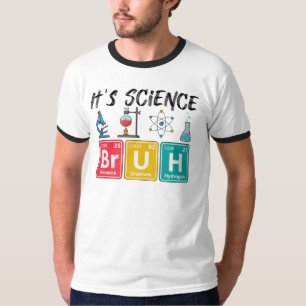 Het is Wetenschap BRUH, Wetenschapsleraar T-shirt