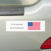 Het is "Wij Het Volk" Niet Ik De President Bumpersticker (Op auto)