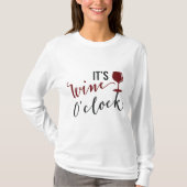 Het is wijn uur vrouwen drink t-shirt (Voorkant)