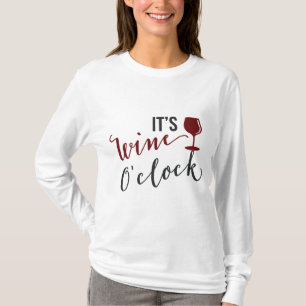 Het is wijn uur vrouwen drink t-shirt