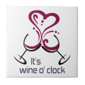 Het is Wine O Clock Tegeltje (Voorkant)