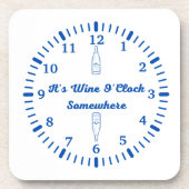 Het is Wine O-klok ergens op een Bier Onderzetter (Voorkant)