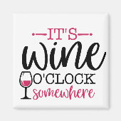 Het is Wine O'Clock ergens anders Magneet (Voorkant)