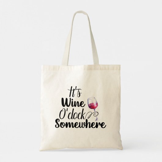 Het is Wine O'Clock ergens anders Tote Bag (Achterkant)