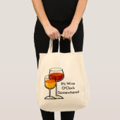Het is Wine O'Clock ergens. Tote Bag (Voorkant (product))