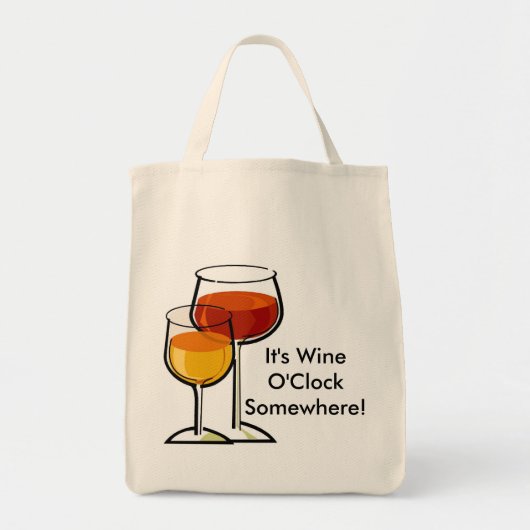 Het is Wine O'Clock ergens. Tote Bag (Voorkant)