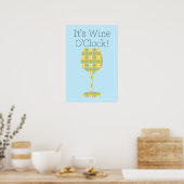 Het is Wine O'Clock. Humoristisch modern poster wi (Keuken)