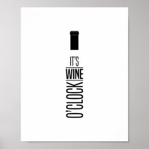 Het is Wine O'Clock, Quote Poster