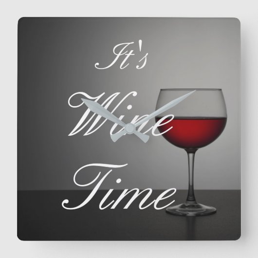 Het is Wine Time Wall Clock Vierkante Klok (Voorkant)