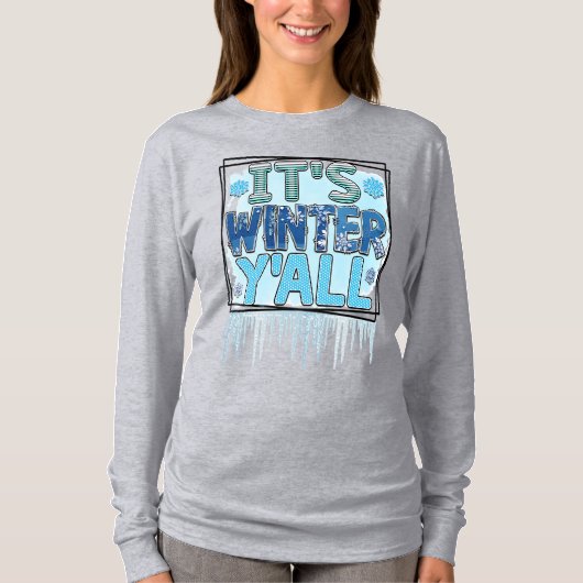 Het is Winter Ya'll T-shirt (Voorkant)