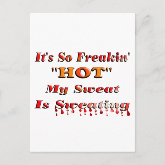 Het is zo Freakin'HOT Briefkaart (Voorkant)