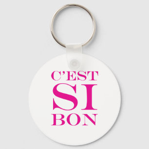 Het is zo goed - C'est Si Bon French Sleutelhanger