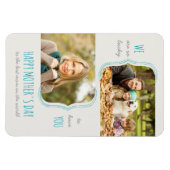 Het is zo leuk om je 2 foto-Moederdag te hebben. Magneet (Horizontaal)