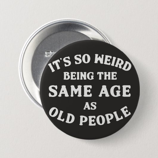 Het is zo raar... ronde button 7,6 cm (Voorkant /achterkant)