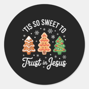 Het is zo zoet om in Jezus te vertrouwen - Vrolijk Ronde Sticker