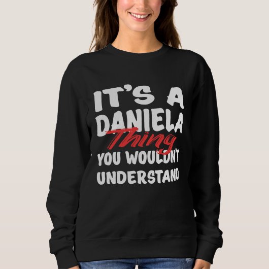 Het is zoiets van Daniela dat je niet zou begrijpe Trui (Voorkant)