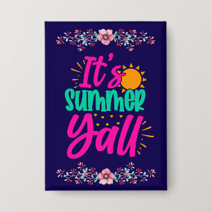 Het is zomer Y'all-54808 Button