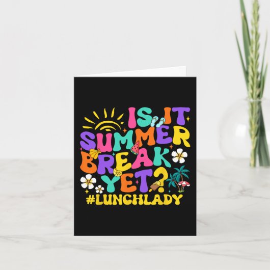 Het is zomervakantie maar lunch dame laatste dag v kaart (Voorkant)
