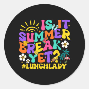 Het is zomervakantie maar lunch dame laatste dag v ronde sticker