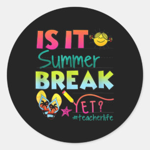 Het is zomervakantie maar toch lerarenwaardering ronde sticker