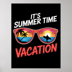 Het is zomervakantie sfeer poster