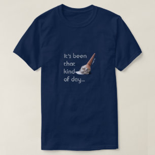 Het is zo'n dag geweest - een MisterP-Shirt T-shirt