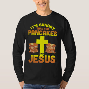 Het is zondag, tijd voor pannenkoeken en Jezus Pan T-shirt