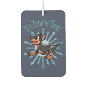 Het is Zoomie Tijd Dobermann Pincher Luchtverfrisser
