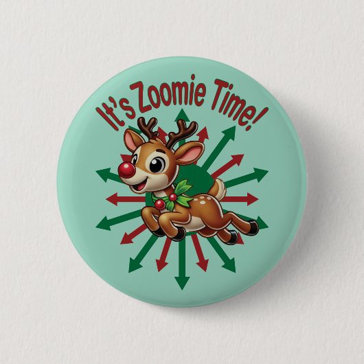 Het is zoomie tijd! kerstrendier ronde button 5,7 cm (Voorkant)