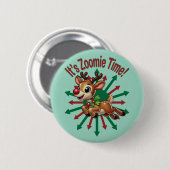 Het is zoomie tijd! kerstrendier ronde button 5,7 cm (Voorkant /achterkant)
