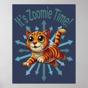 Het is Zoomie Tijd Oranje Tabby Kat Poster