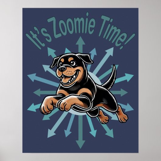 Het is Zoomie Tijd Rottweiler Poster (Voorkant)