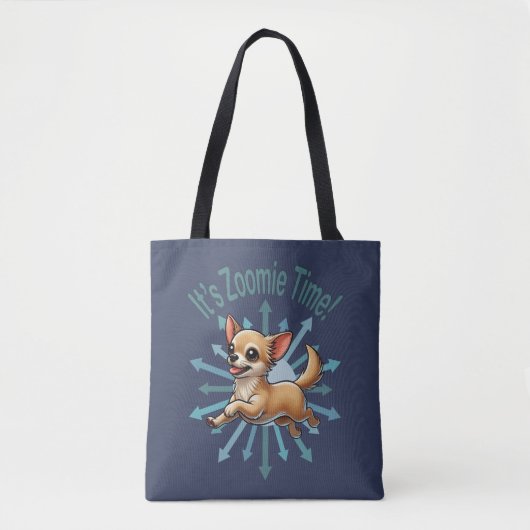 Het is Zoomie Time Chihuahua Tote Bag (Voorkant)